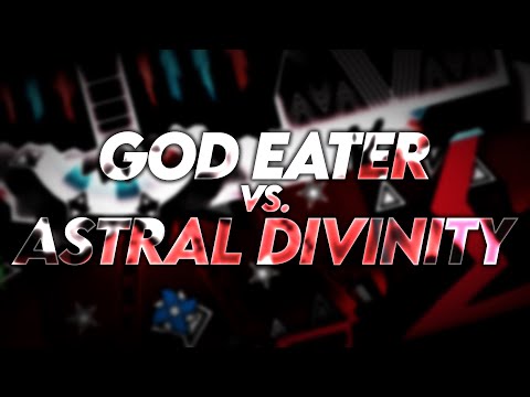 Astral Divinity vs. God Eater | Full Detail Comparison