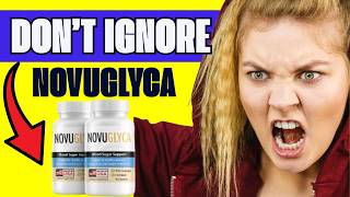🔥  NovuGlyca Capsules Review –  Ingredients, Side Effects & Customer Reveiws - Does It Really Work?