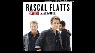 Right One Time - Rascal Flatts