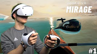 Kayake VR Mirage Gameplay (PSVR2) Part 1 - Inflatable Orca & Expedition Camp | Antarctica