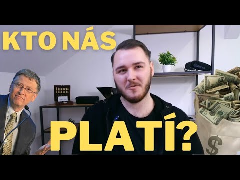 Odhaľujem vám PRAVDU😱 Kto nás PLATÍ?💰