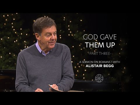 God Gave Them Up – Part Three