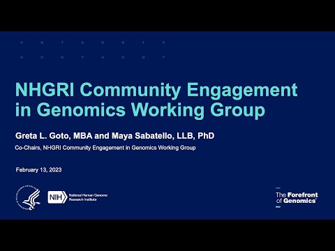 Report: Community Engagement in Genomics Working Group of Council Update - Maya Sabatello/Greta Goto