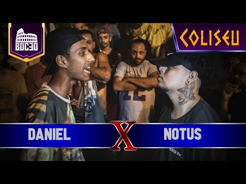 NÓTUS X DANIEL - SEGUNDA FASE - BATALHA DO COLISEU EDIÇÃO #30