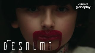 Desalma | Trailer Final | Globoplay