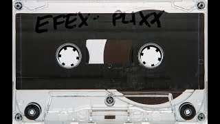 Dan Efex - Plixx