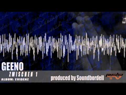 GEENO - ZWISCHEN 1 | EVIDENZ (prod. by Soundbordell) [2011]