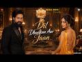 New Song 2026 New Hindi Song Dil Dhadkan Aur Jaan Yash Kiara Advani New Songs