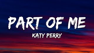 Katy Perry - Part Of Me (Lyrics)