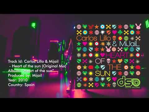 Carlos Lillo & Mijail - Heart of the sun (Original Mix) [2010]