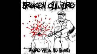 Broken Culture - THERE WILL BE BLOOD