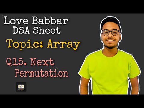 Next permutation of  a numeric sequence  | Q15 | Love Babbar DSA Sheet | leetcode | Best Approach