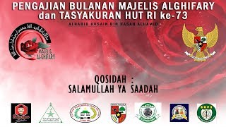 Download lagu Qasidah - Salamullah Ya Sadah - Alhabib Husain Bin Hasan Alhamid ( Majelis Alghifary ) mp3