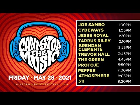 Cali Roots: Can't Stop The Music 2021 - Friday, May 28, 2021
