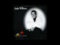 Fire And Rain  -  Andy Williams