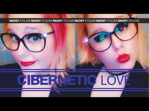 ▶️ Naoky Feat. Stylove - Cybernetic Love 🎹
