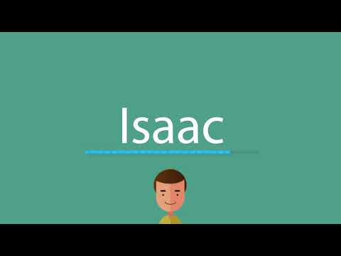 How to say Isaac