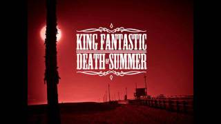 King Fantastic -  Locals Only from Death of Summer EP