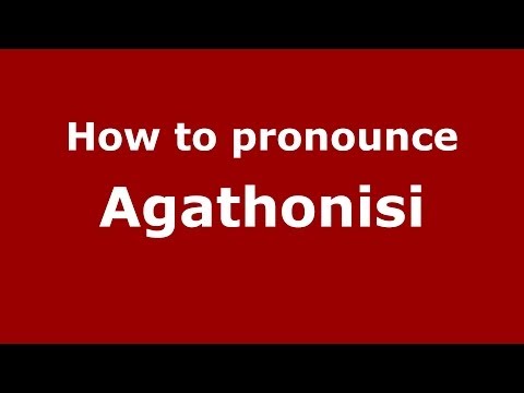 How to Pronounce Agathonisi - PronounceNames.com