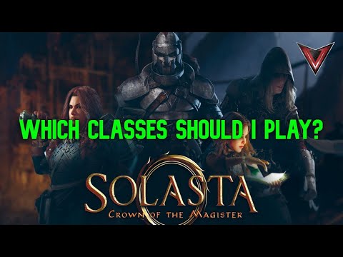 BEST Classes for Your Party in Solasta?