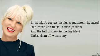 Sia - Round and Round [Lyrics]