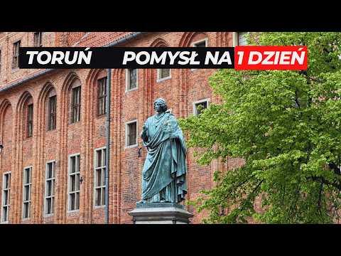 What to see in Toruń in One Day? TOP 10 Places + Viewpoints