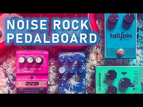 How to Build a NOISE ROCK Pedalboard — Chris Egon Music