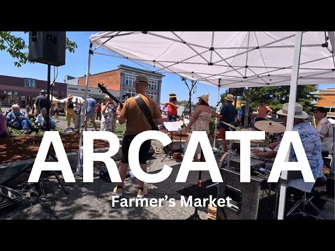 Hippie Town Arcata California Saturday Farmers Market