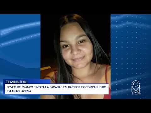 JOVEM DE 23 ANOS É MORTA A FACADAS EM BAR POR EX COMPANHEIRO EM ARAGUACEMA