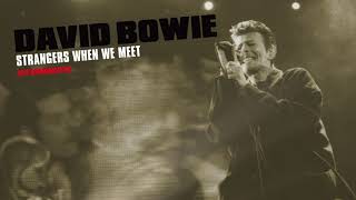 David Bowie - Strangers When We Meet (Live Birmingham 95) [Official Audio]