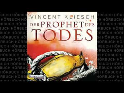 Vincent Kliesch   Der Prophet des Todes   Thriller   Hörbuch Komplett   Deutsch 2015