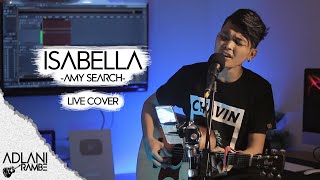 Download lagu Isabella - Amy Search (Video Lirik) | Adlani Rambe [Live Cover] mp3