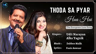 Download lagu Thoda Sa Pyar Hua Hai (Lyrics) - Udit Narayan, Alka Yagnik | Sohail K | 90's Hit Love Romantic Songs mp3 Download lagu Thoda Sa Pyar Hua Hai (Lyrics) - Udit Narayan, Alka Yagnik | Sohail K | 90's Hit Love Romantic Songs mp3