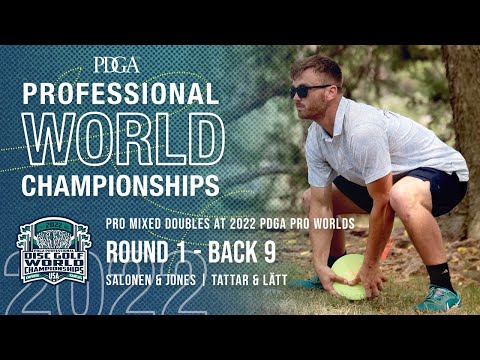 Pro Mixed Doubles at 2022 PDGA Pro Worlds | RD1, B9 2ND FEATURE | PDGA