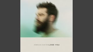 Lose You