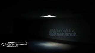 Breaking Benjamin - Psycho