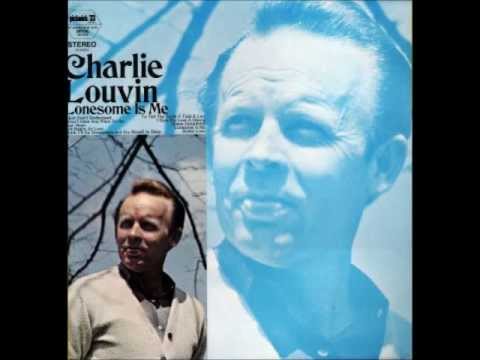 Charlie Louvin - All The Lies Are True