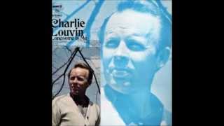Charlie Louvin - All The Lies Are True