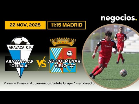FÚTBOL EN DIRECTO | ARAVACA CF – CEIBA “A” VS AD COLMENAR VIEJO “A”