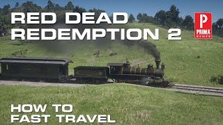 How to Fast Travel in Red Dead Redemption 2