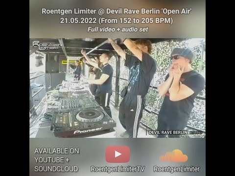 Roentgen Limiter @ Devil Rave Berlin (From 152 To 205 BPM) Open Air 21.05.22 😈