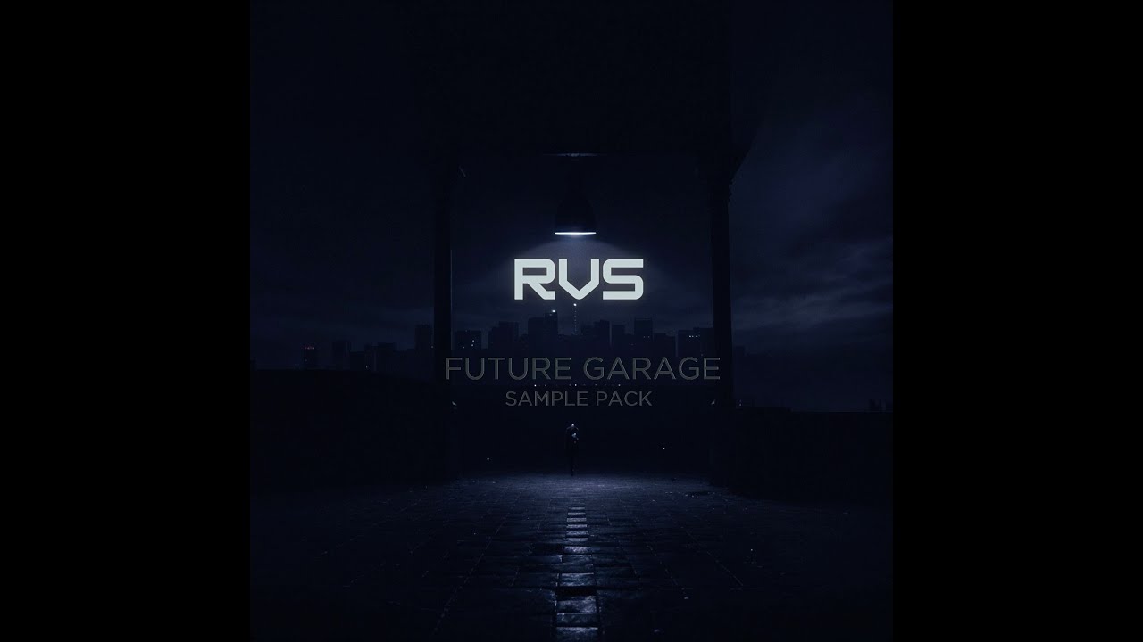RVS_Future Garage Sample Pack