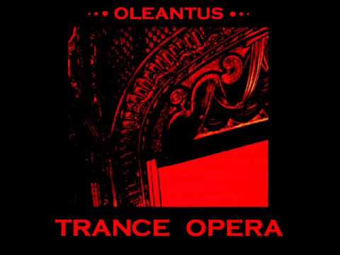 Trance Opera - Oleantus (2nd Movement)