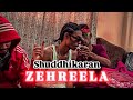 Zehreela Shuddhikaran OFFICIAL VIDEO Prod By Vibhor 2023