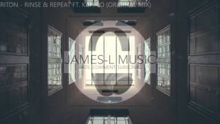 Riton - Rinse &amp; Repeat Ft. Kah-Lo (Original Mix)
