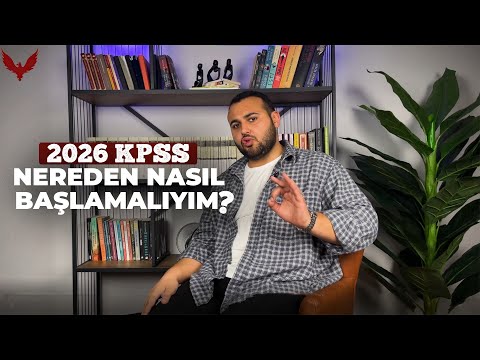 FOR THOSE STARTING TO STUDY FOR THE KPSS EXAM IN 2026: WHERE AND HOW TO BEGIN?