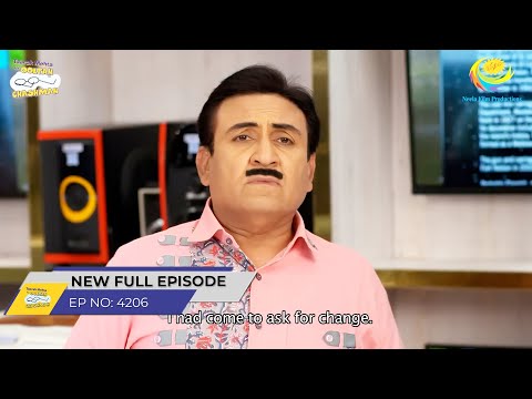 FULL EPISODE! 4206 -Jethalal ko Hua Nuksan !| Taarak Mehta Ka Ooltah Chashmah
