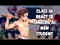 Class 1A React To Tanjiro As New Student MHA Demon Slayer Gacha Club