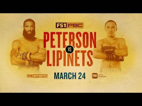 Peterson vs Lipinets PREVIEW: March 24, 2019 - PBC on FS1