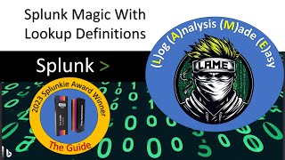 Improve Your Splunk Lookups | Wildcards, Case Sensitivity and Bulk Updates Explained